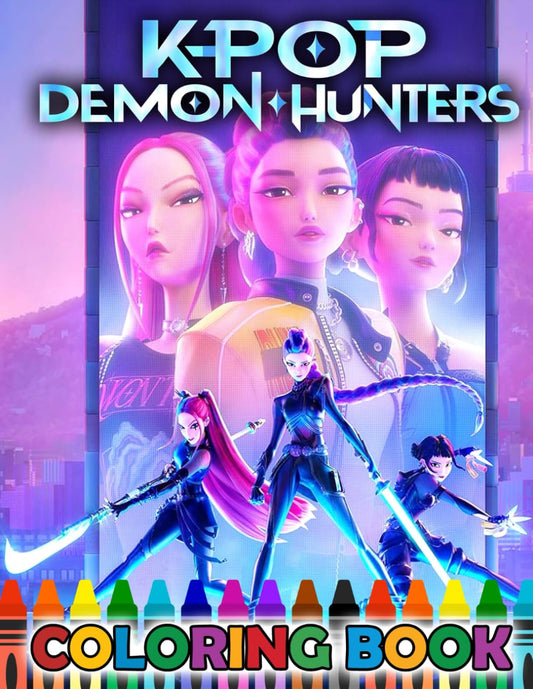 K-Pop’s De-mons Hunters coloring book: JUMBO Drawing Pages Of Characters and KPops Hu-ntrix’s Iconic Scenes for Kids Teens Adults